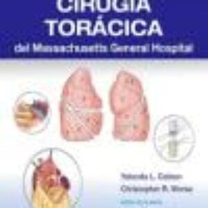 Manual ilustrado de Cirugía torácica del Massachusetts General Hospital (Spanish Edition)