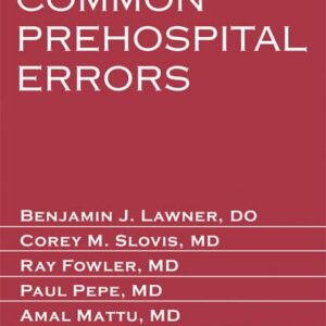 Avoiding Common Prehospital Errors