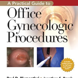 A Practical Guide to Office Gynecologic Procedures