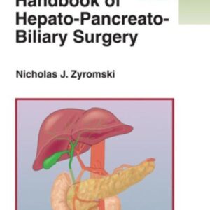 Handbook of Hepato-Pancreato-Biliary Surgery