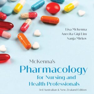 McKenna's Pharmacology for Nursing and Health Professionals