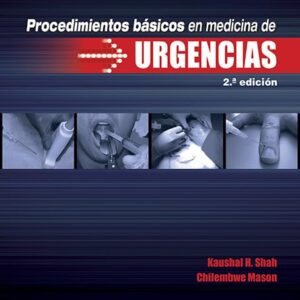 Procedimientos básicos en medicina de urgencias (Spanish Edition)