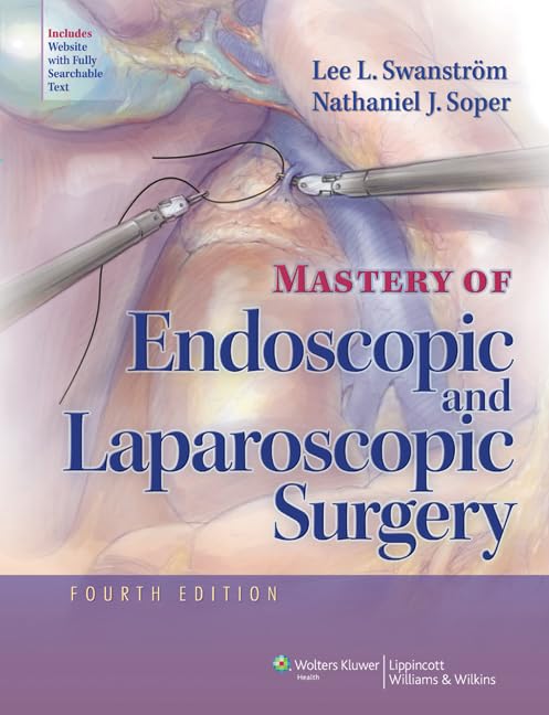 Mastery of Endoscopic and Laparoscopic Surgery (Soper