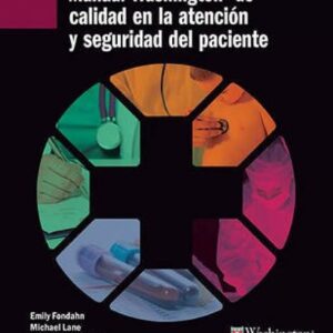 Manual Washington de calidad en la atención y seguridad del paciente (Lippincott Manual Series) (Spanish Edition)
