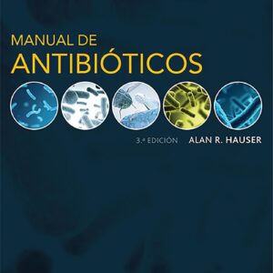 Manual de antibióticos (Spanish Edition)