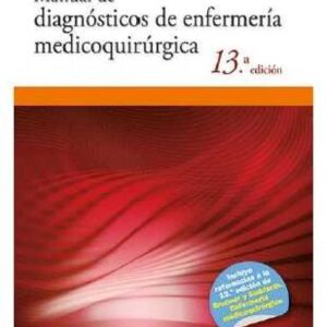 Manual de enfermería medicoquirúrgica (Spanish Edition)