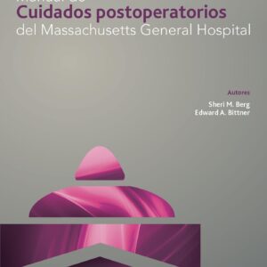 Manual de cuidados postoperatorios del Massachusetts General Hospital (Spanish Edition)