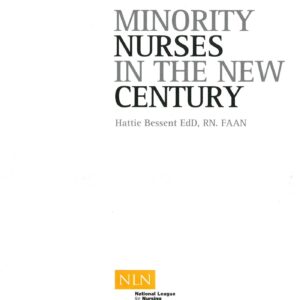 Minority Nurses in the New Century (NLN)