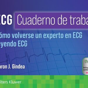 ECG. Cuaderno de trabajo. Cómo volverse un experto en ECG leyendo ECG (Spanish Edition)