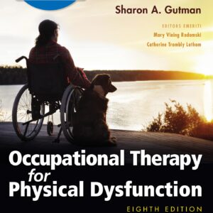 Occupational Therapy for Physical Dysfunction (Lippincott Connect)