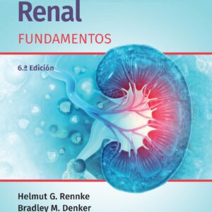 Fisiopatología renal. Fundamentos (Spanish Edition)