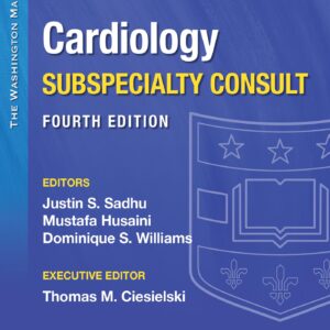 The Washington Manual Cardiology Subspecialty Consult (The Washington Manual Subspecialty Consult Series)
