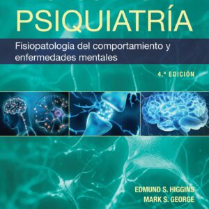 Neurociencia en psiquiatría: Fisiopatología del comportamiento y enfermedades mentales (Spanish Edition)