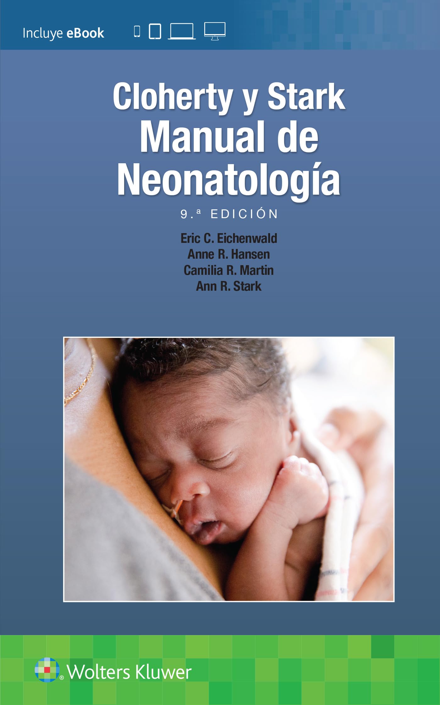 Cloherty y Stark. Manual de neonatología (Spanish Edition)