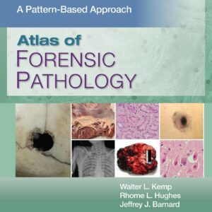 Atlas of Forensic Pathology: A Pattern Based Approach: Print + eBook with Multimedia