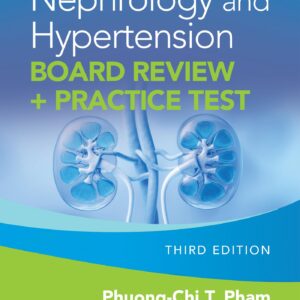 Nephrology and Hypertension Board Review: Print + eBook with Multimedia: + Practice Test