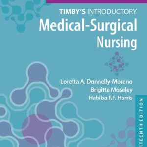Workbook for Timby's Introductory Medical-Surgical Nursing