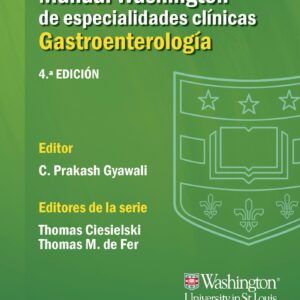 Manual Washington de especialidades clínicas. Gastroenterología (Spanish Edition)