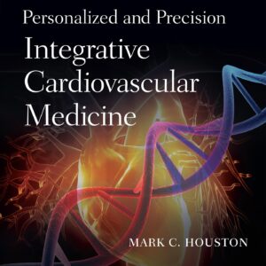 Personalized and Precision Integrative Cardiovascular Medicine