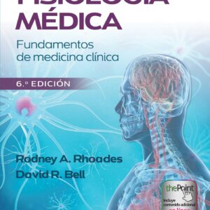 Fisiología médica: Fundamentos de medicina clínica (Spanish Edition)