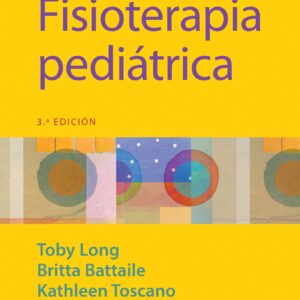 Manual de fisioterapia pediátrica (Spanish Edition)