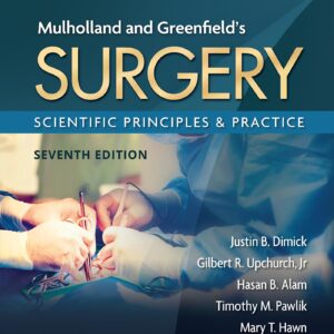 Mulholland & Greenfield's Surgery: Scientific Principles and Practice