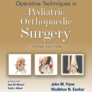 Operative Techniques in Pediatric Orthopaedic Surgery