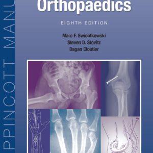 Manual of Orthopaedics (Lippincott Manual Series)