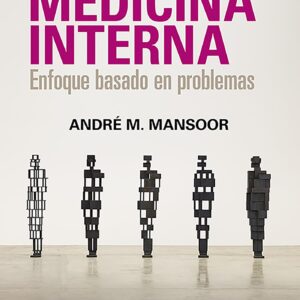 Medicina Interna. Enfoque basado en problemas (Spanish Edition)