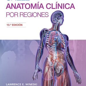 Snell. Anatomía clínica por regiones (Spanish Edition)