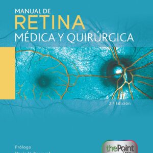 Manual de retina médica y quirúrgica (Spanish Edition)