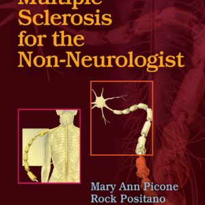 Multiple Sclerosis for the Non-Neurologist