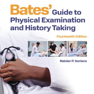 Bates' Guide To Physical Examination and History Taking (Lippincott Connect)