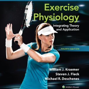 Exercise Physiology: Integrating Theory and Application (Lippincott Connect)
