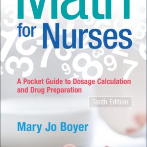 Math For Nurses: : A Pocket Guide to Dosage Calculations and Drug Preparation