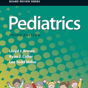 BRS Pediatrics (Board Review Series)