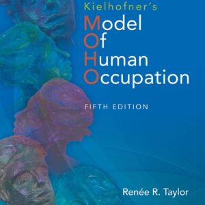 Kielhofner's Model of Human Occupation: Theory and Application