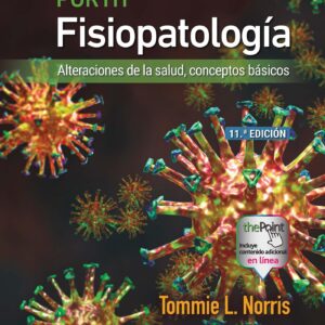 Porth. Fisiopatología: Alteraciones de la salud