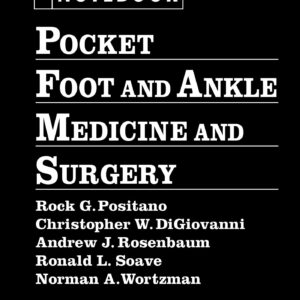 Pocket Foot and Ankle Medicine and Surgery (Pocket Notebook Series)