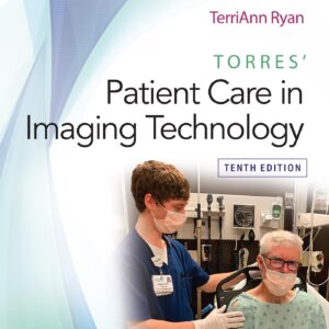 Torres' Patient Care in Imaging Technology (Lippincott Connect)