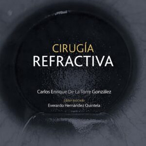 Cirugía refractiva (Spanish Edition)