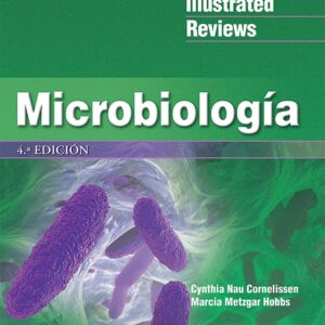 LIR. Microbiología (Lippincott Illustrated Reviews Series) (Spanish Edition)