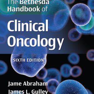 The Bethesda Handbook of Clinical Oncology