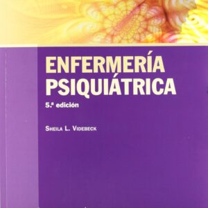 Enfermería psiquiátrica (Spanish Edition)