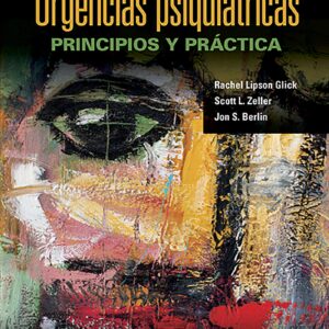 Urgencias psiquiátricas: Principios y práctica (Spanish Edition)