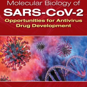 Molecular Biology of SARS-CoV-2: Opportunities for Antivirus Drug Development