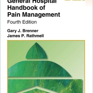 The Massachusetts General Hospital Handbook of Pain Management
