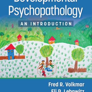 Developmental Psychopathology: An Introduction