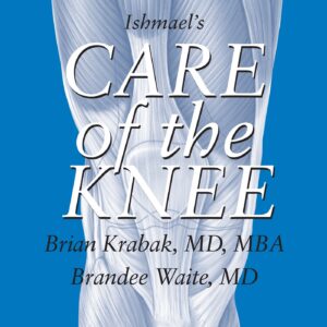 Ishmael's Care of the Knee