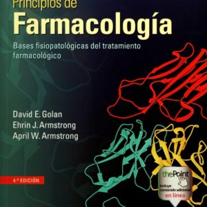 Principios de farmacología: Bases fisiopatologicas del tratamiento farmacologico (Spanish Edition)